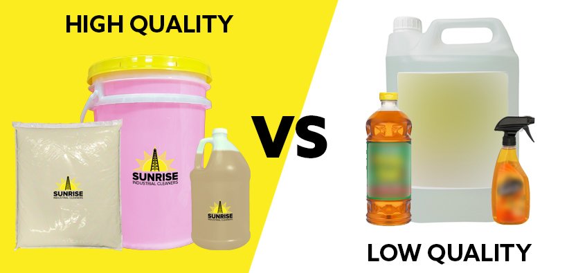 Low Quality Vs High Quality Industrial Cleaning Products