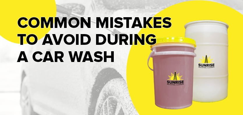 Common Mistakes To Avoid During A Car Wash